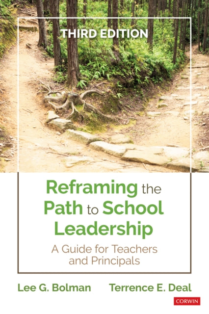 Book cover of: Reframing the Path to School Leadership. By: Lee G. Bolman