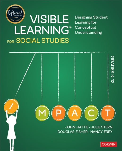 Book cover of: Visible Learning for Social Studies, Grades K-12. By: John Hattie
