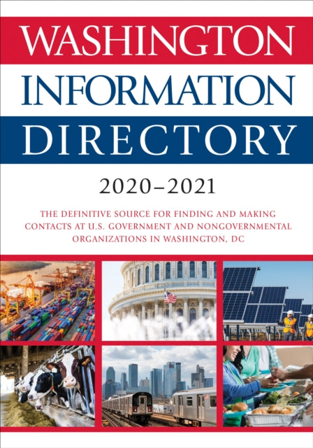 Book cover of: Washington Information Directory 2020-2021. By: C. Q. CQ Press
