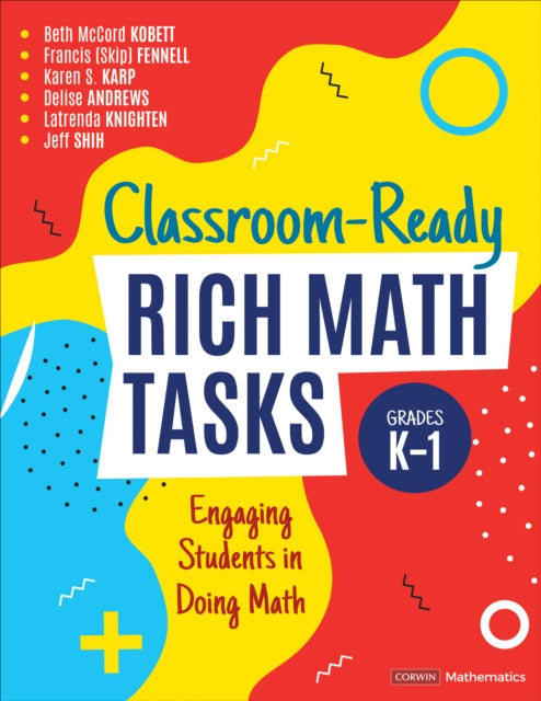 Book cover of: Classroom-Ready Rich Math Tasks, Grades K-1. By: Beth McCord Kobett