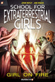 Book cover of: School for Extraterrestrial Girls Vol. 1. By: Jeremy Whitley