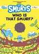 Book cover of: Smurfs - Who is That Smurf?. By: Tebo