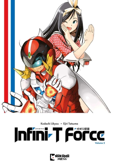 Book cover of: Infini-T Force Vol. 2