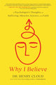 Book cover of: Why I Believe. By: Henry Cloud