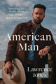 Book cover of: American Man. By: Lawrence Jones