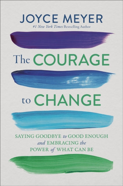 Book cover of: The Courage to Change