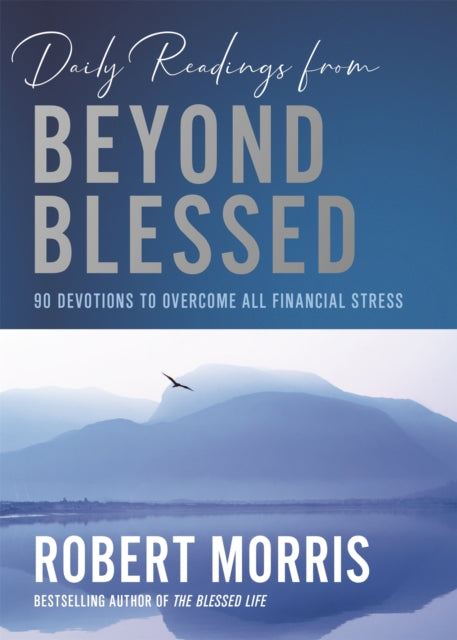 Book cover of: Daily Readings from Beyond Blessed (Daily Readings). By: Morris, Robert