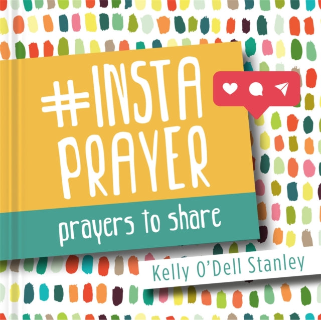 Book cover of: InstaPrayer. By: Kelly O'Dell Stanley