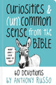 Book cover of: Curiosities and (Un)common Sense from the Bible. By: Anthony Russo