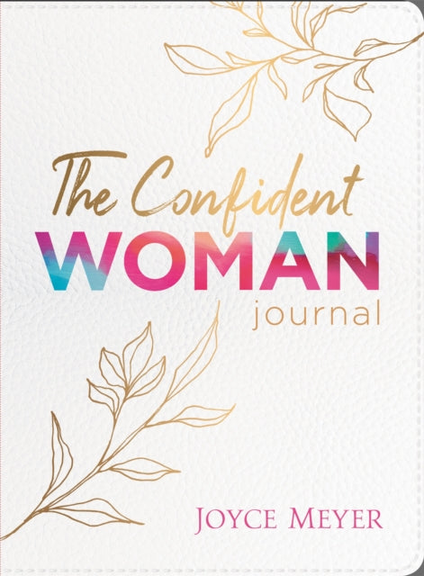 Book cover of: Confident Woman Journal. By: Joyce Meyer