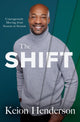 Book cover of: Shift. By: Keion Henderson