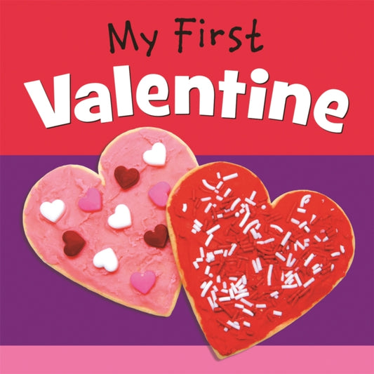 Book cover of: My First Valentine. By: WorthyKids