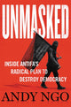 Book cover of: Unmasked. By: Andy Ngo