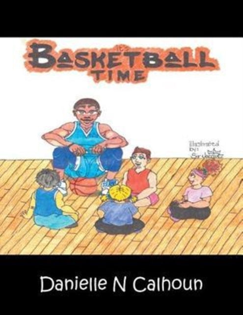 Book cover of: It's Basketball Time