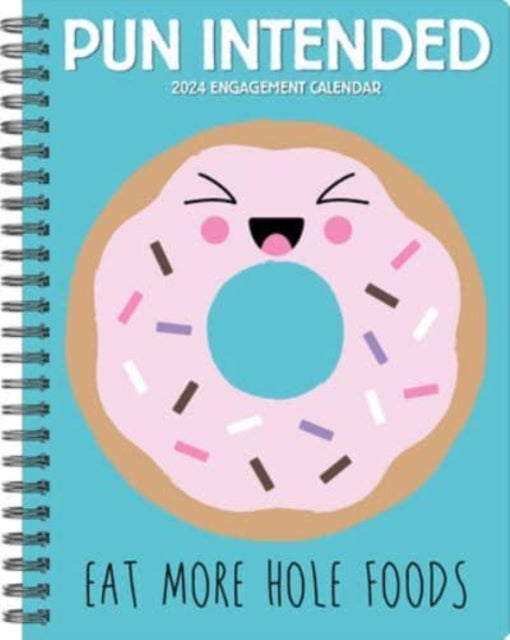 Book cover of: Pun Intended 2024 6.5 X 8.5 Engagement Calendar
