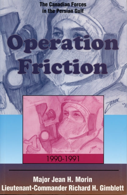 Book cover of: Operation Friction 1990-1991. By: Morin/Gimblett