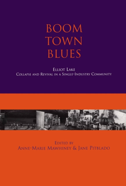 Book cover of: Boom Town Blues: Elliot Lake