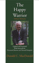 Book cover of: Happy Warrior. By: Donald C. Macdonald