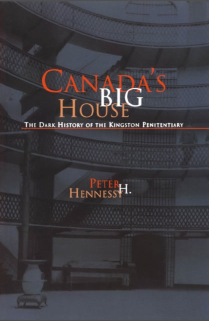 Book cover of: Canada's Big House. By: Peter H. Hennessy