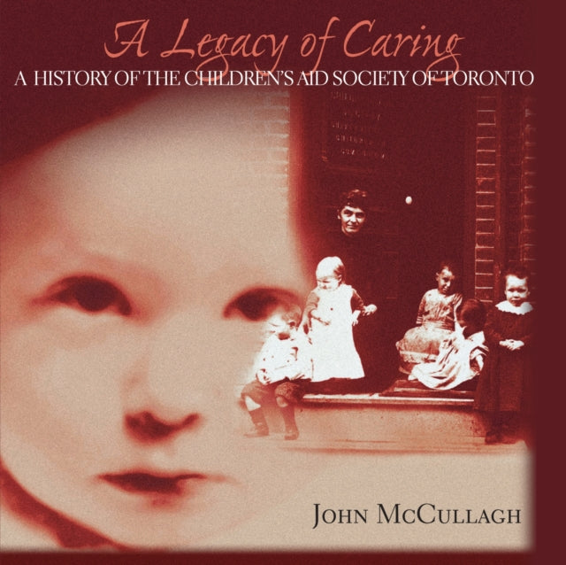 Book cover of: Legacy of Caring. By: John McCullagh