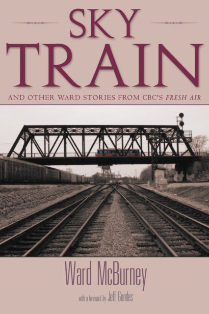 Book cover of: Sky Train. By: Ward McBurney