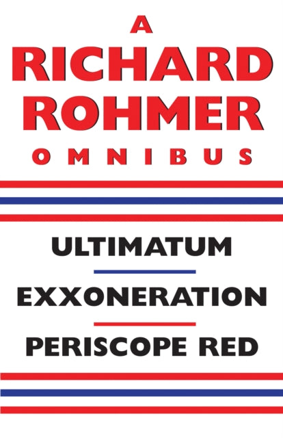 Book cover of: Richard Rohmer Omnibus. By: Major-General Richard Rohmer