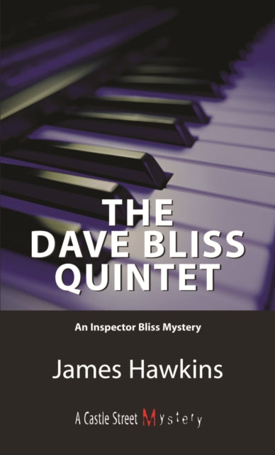 Book cover of: Dave Bliss Quintet. By: James Hawkins