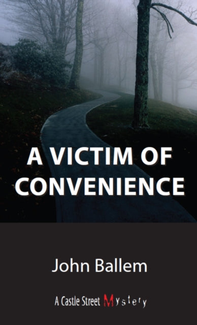 Book cover of: Victim of Convenience. By: John Ballem