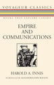 Book cover of: Empire and Communications. By: Harold Adams Innis