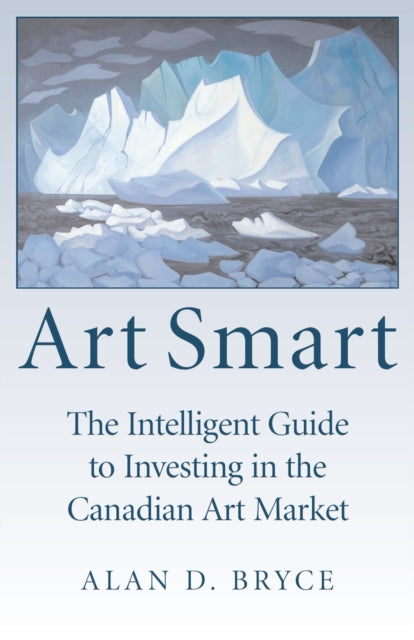 Book cover of: Art Smart. By: Alan D. Bryce