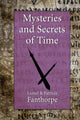 Book cover of: Mysteries and Secrets of Time. By: Lionel and Patricia Fanthorpe