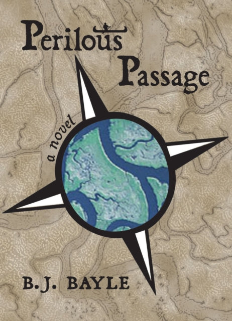 Book cover of: Perilous Passage. By: B. J. Bayle, B.J. Bayle