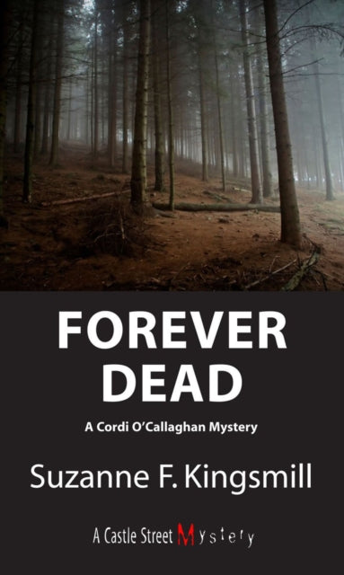 Book cover of: Forever Dead. By: Suzanne Kingsmill