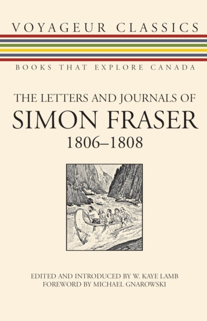 Book cover of: Letters and Journals of Simon Fraser, 1806-1808. By: Simon Fraser, W. Kaye Lamb