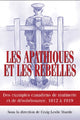 Book cover of: Les Apathiques et les rebelles. By: Craig L. Mantle