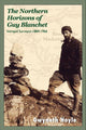 Book cover of: Northern Horizons of Guy Blanchet. By: Gwyneth Hoyle
