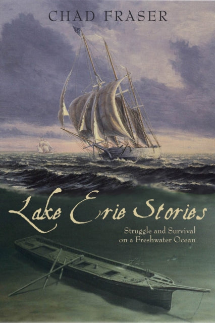 Book cover of: Lake Erie Stories. By: Chad Fraser