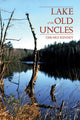 Book cover of: Lake of the Old Uncles