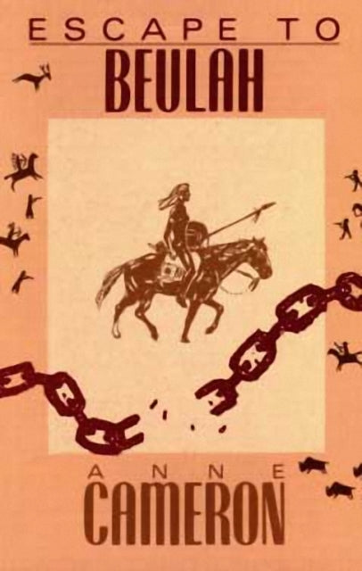 Book cover of: Escape to Beulah. By: Anne Cameron