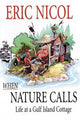 Book cover of: When Nature Calls. By: Eric Nicol