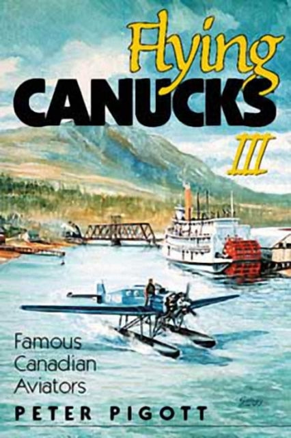 Book cover of: Flying Canucks III