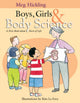 Book cover of: Boys, Girls & Body Science. By: Meg Hickling