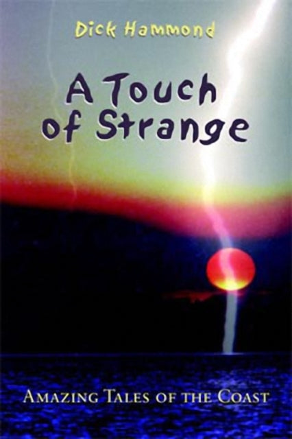 Book cover of: Touch of Strange. By: Dick Hammond