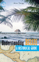 Book cover of: Understanding Belize. By: Alan Twigg