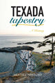 Book cover of: Texada Tapestry. By: Heather Harbord