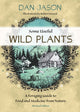 Book cover of: Some Useful Wild Plants. By: Dan Jason