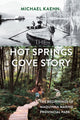 Book cover of: Hot Springs Cove Story. By: Michael Kaehn