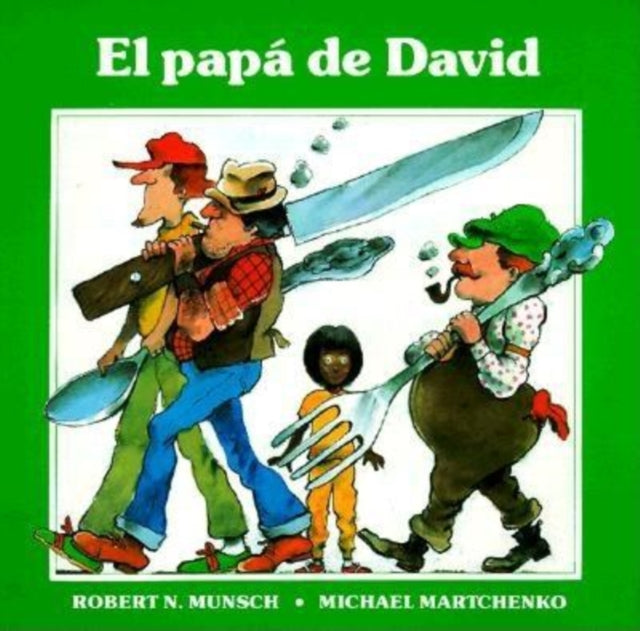 Book cover of: El pap de David. By: Robert N Munsch