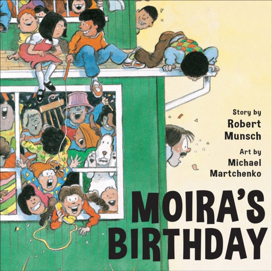 Book cover of: Moira's Birthday. By: Robert N Munsch