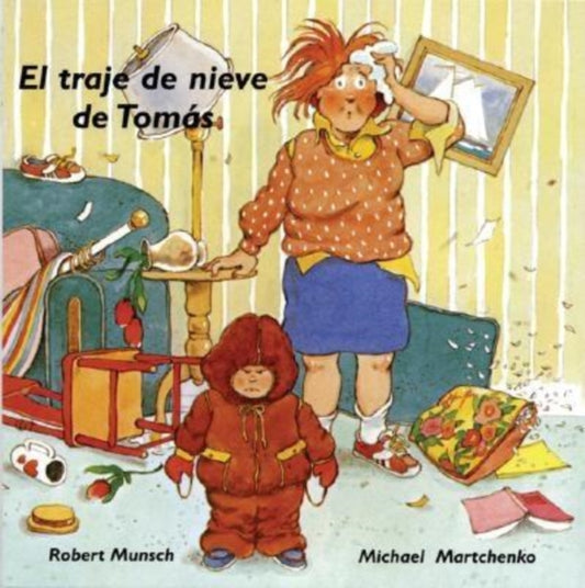 Book cover of: El traje de nieve de Toms. By: Robert N Munsch